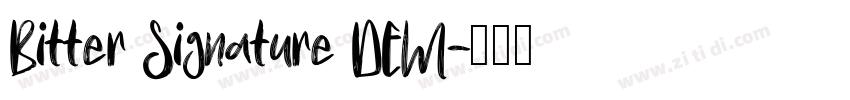Bitter Signature DEM字体转换